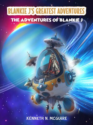 cover image of Blankie J's Greatest Adventures